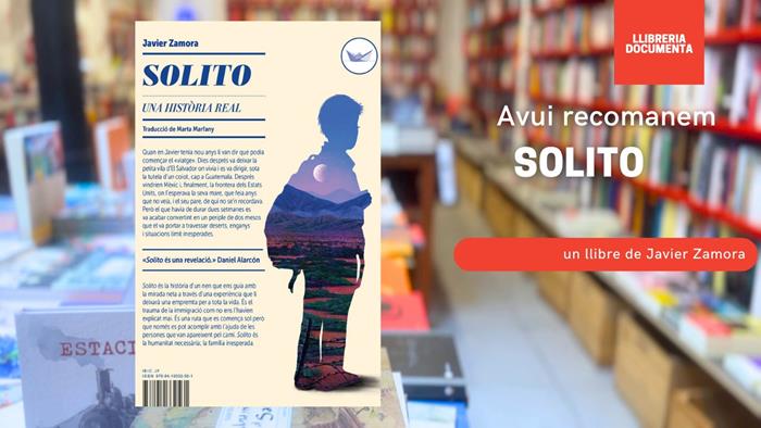 Avui parlem de «Solito», de Javier Zamora | 