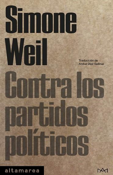 CONTRA LOS PARTIDOS POLÍTICOS | 9788410435056 | WEIL, SIMONE