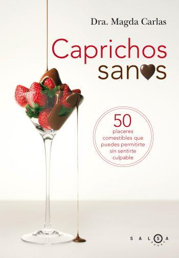 CAPRICHOS SANOS | 9788496599420 | CARLAS