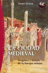 LA CIUDAD MEDIEVAL | 9788449315183 | DUTOUR