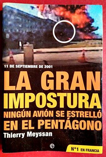 LA GRAN IMPOSTURA *** 2A MA | 9788497340588 | MEYSSAN, THIERRY