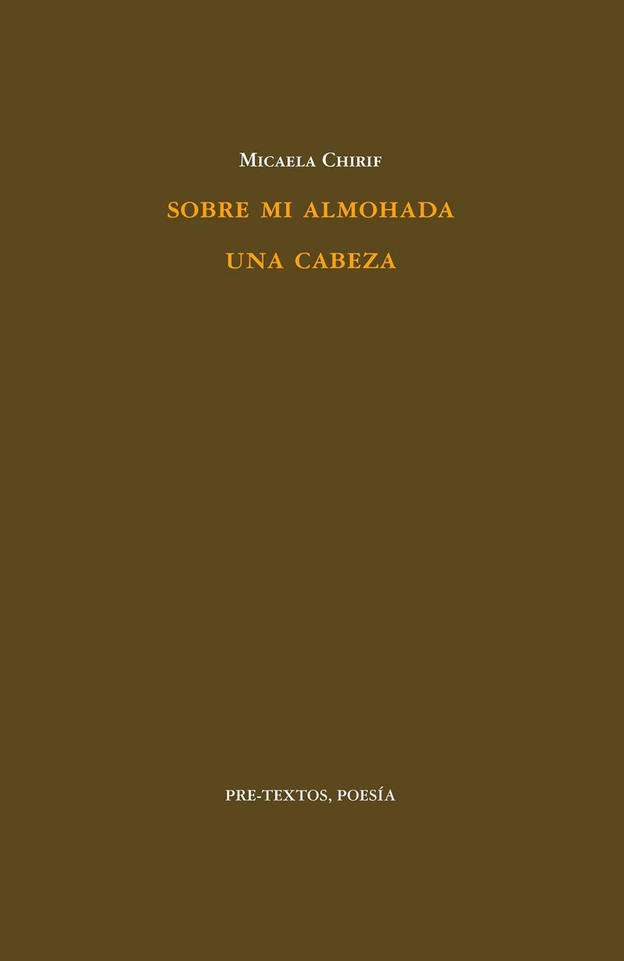 SOBRE MI ALMOHADA UNA CABEZA | 9788415297970 | CHIRIF