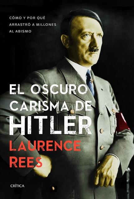 EL OSCURO CARISMA DE HITLER | 9788498925371 | REES