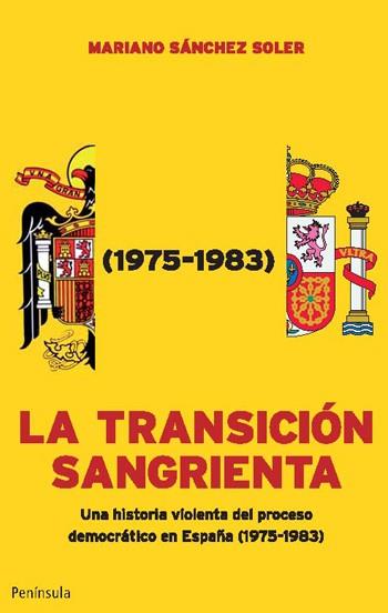 LA TRANSICION SANGRIENTA | 9788499420011 | SOLER