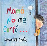 MAMA NO ME CONTO | 9788484881179 | COLE