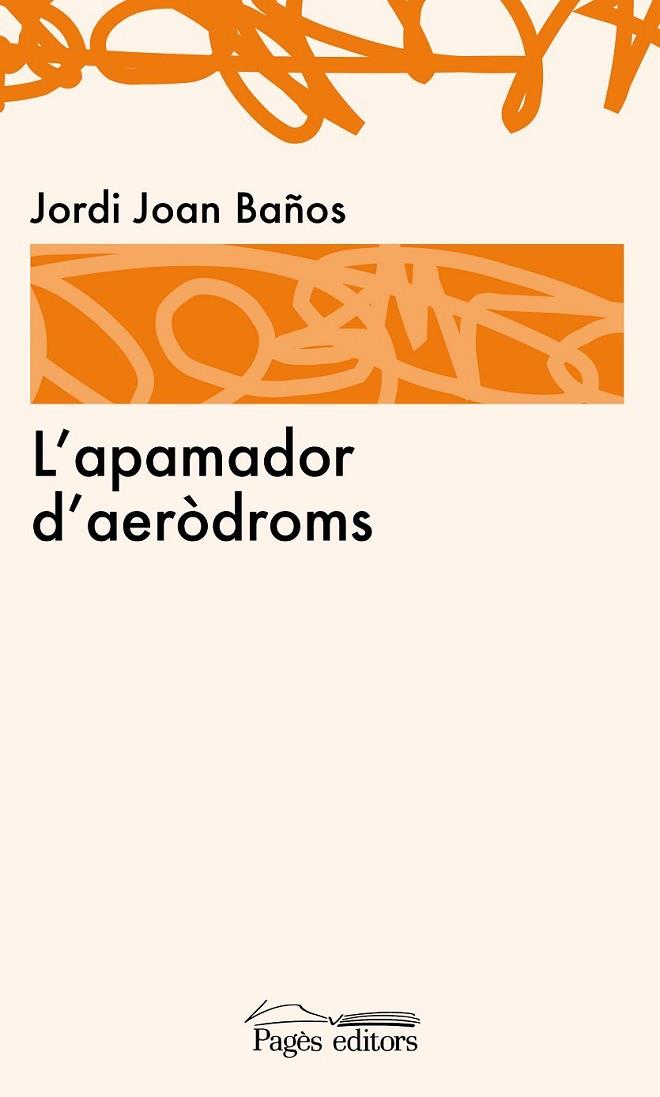 L'APAMADOR D'AERODROMS | 9788499753027 | BAÑOS