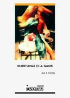 DRAMATURGIAS DE LA IMAGEN | 9788484272038 | SANCHEZ MARTINEZ, JOSE ANTONIO