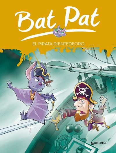 BAT PAT EL PIRATA DIENTEDEORO | 9788484414469 | VARIOS