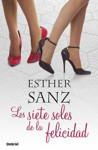 LOS SIETE SOLES DE LA FELICIDAD | 9788489367920 | SANZ