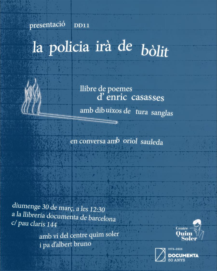 Presentació «La policia irà de bòlit», d'Enric Casasses - 