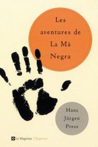 LES AVENTURES DE LA MA NEGRA | 9788482643298 | HANS