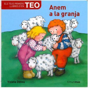 TEO ANEM LA GRANJA | 9788492790470 | DENOU