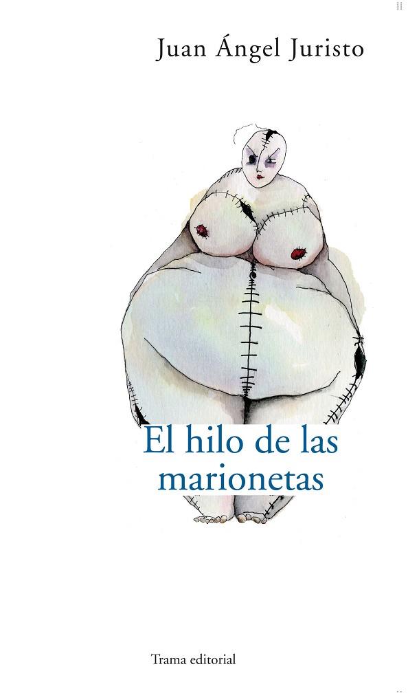 EL HILO DE LAS MARIONETAS | 9788489239821 | JURISTO