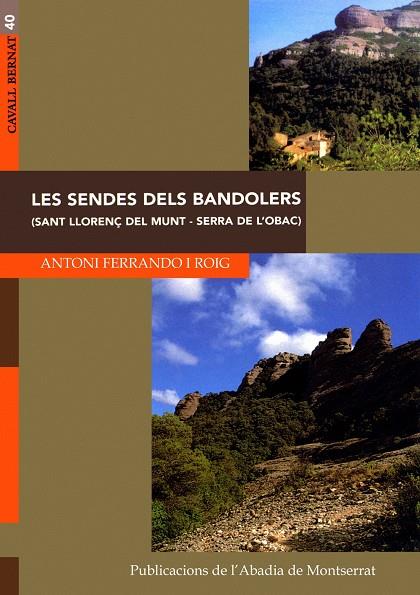 SENDES DELS BANDOLERS, LES | 9788484153535 | FERRANDO I ROIG, ANT