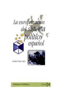 LA EUROPEIZACION DEL SISTEMA POL | 9788470904202 | CLOSA