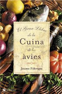 GRAN LLIBRE CUINA AVIES | 9788478714322 | FABREGA