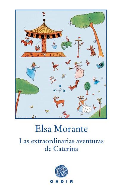 EXTRAORDINARIAS AVENTURAS CATERI | 9788493443948 | MORANTE