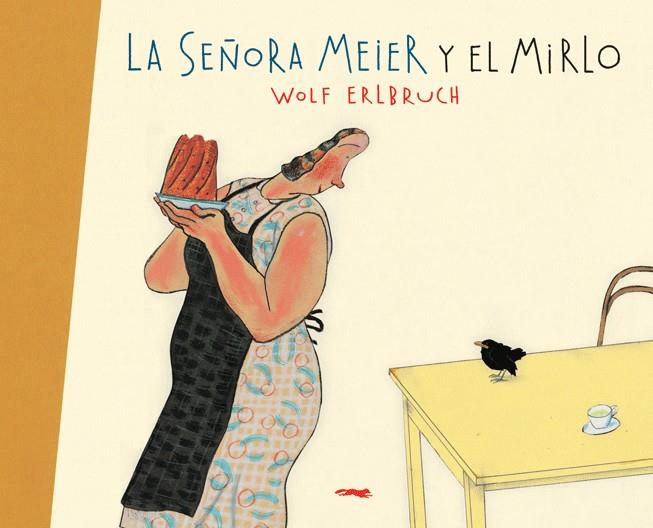 LA SEÑORA MEIER Y EL MIRLO | 9788496509788 | ERLBRUCH