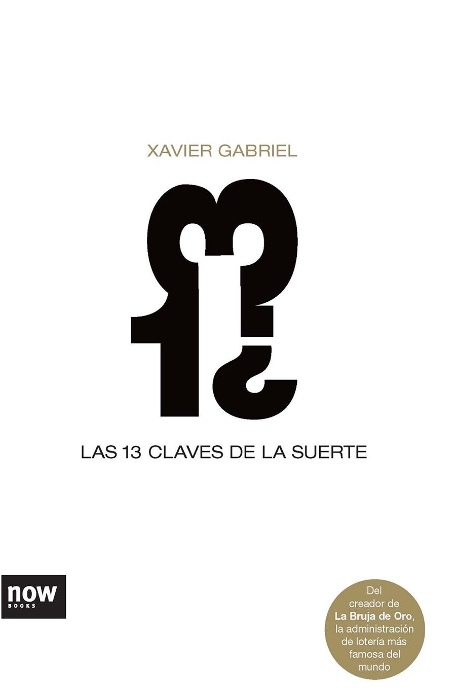 LAS 13 CLAVES DE LA SUERTE | 9788493660246 | GABRIEL