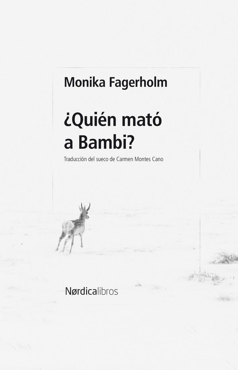 ¿QUIÉN MATÓ A BAMBI? | 9788410200678 | FAGERHOLM, MONIKA