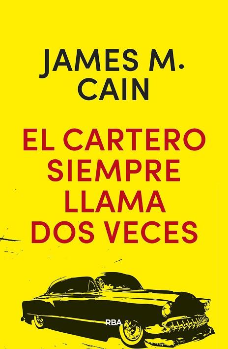 EL CARTERO SIEMPRE LLAMA DOS VECES | 9788490568576 | MALLAHAN CAIN, JAMES