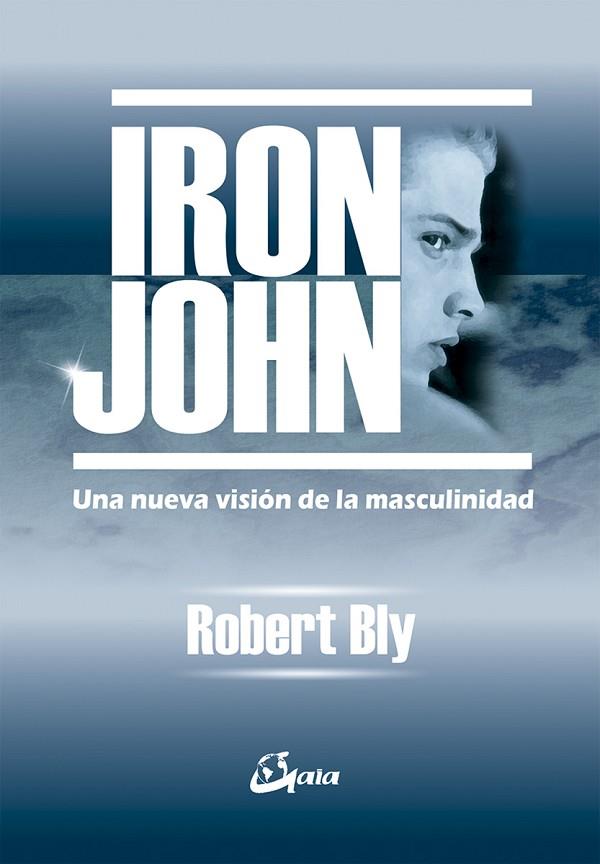 IRON JOHN UNA NUEVA VISION | 9788488242211 | BLY