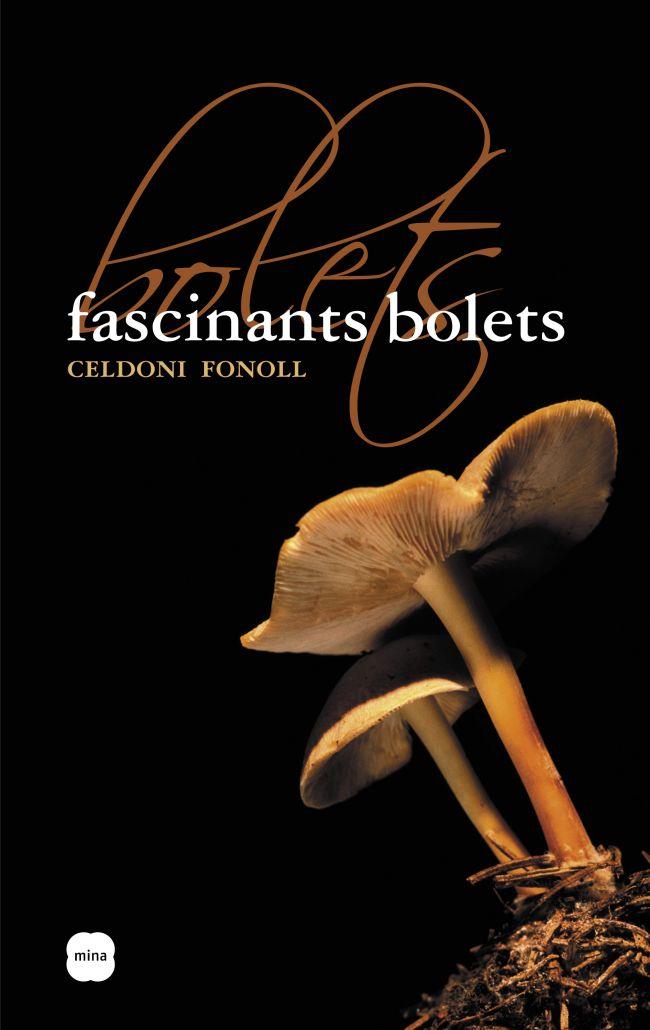 FASCINANTS BOLETS | 9788496499508 | FONOLL