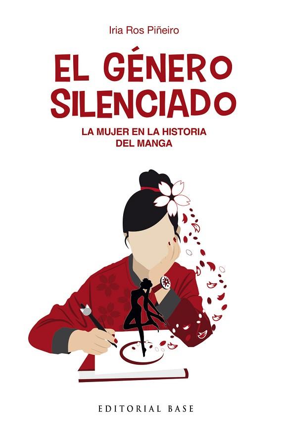 EL GÉNERO SILENCIADO. LA MUJER EN LA HISTORIA DEL MANGA | 9788418715990 | ROS PIÑEIRO, IRIA