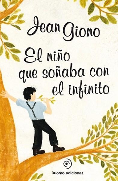 EL NIÑO QUE SOÑABA CON EL INFINITO | 9788415945437 | GIONO