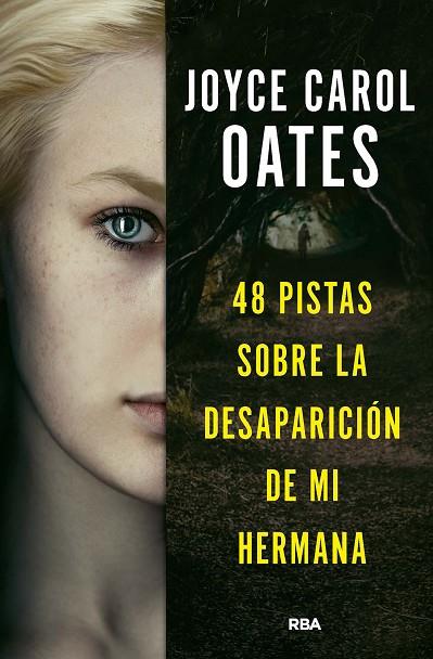 48 PISTAS SOBRE LA DESAPARICIÓN DE MI HERMANA | 9788411321518 | OATES, JOYCE CAROL