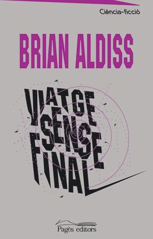 VIATGE SENSE FINAL | 9788497791793 | ALDISS