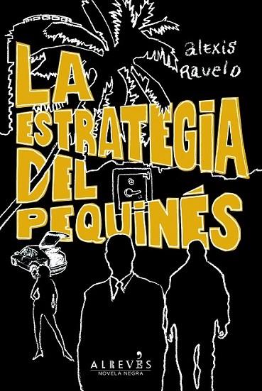 LA ESTRATEGIA DEL PEQUINES | 9788415098812 | RAVELO