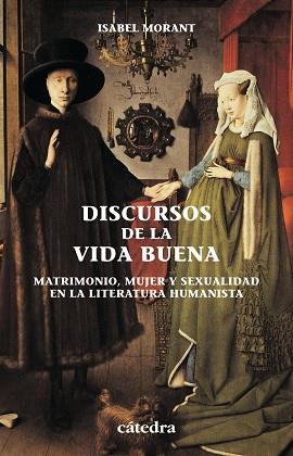 DISCURSOS DE LA VIDA BUENA | 9788437620220 | MORANT, ISABEL