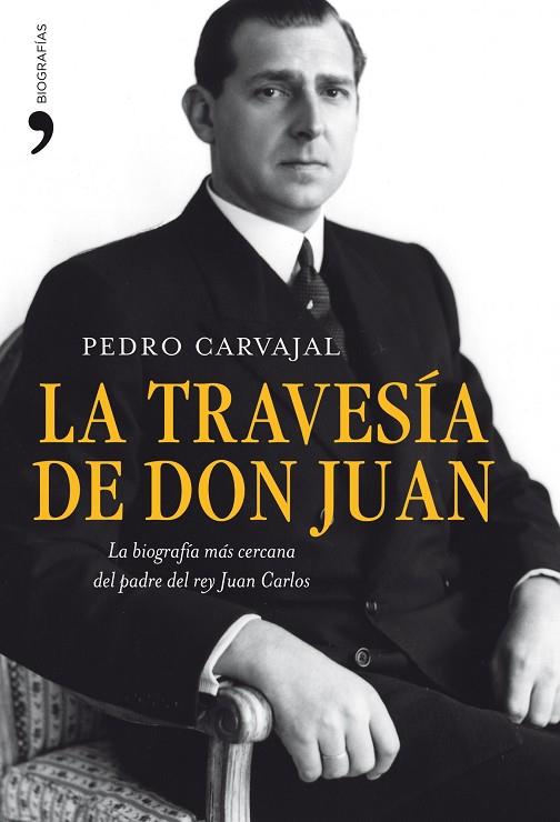 LA TRAVESIA DE DON JUAN | 9788484609520 | CARVAJAL