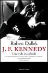 J.F. KENNEDY | 9788483076149 | DALLEK, ROBERT