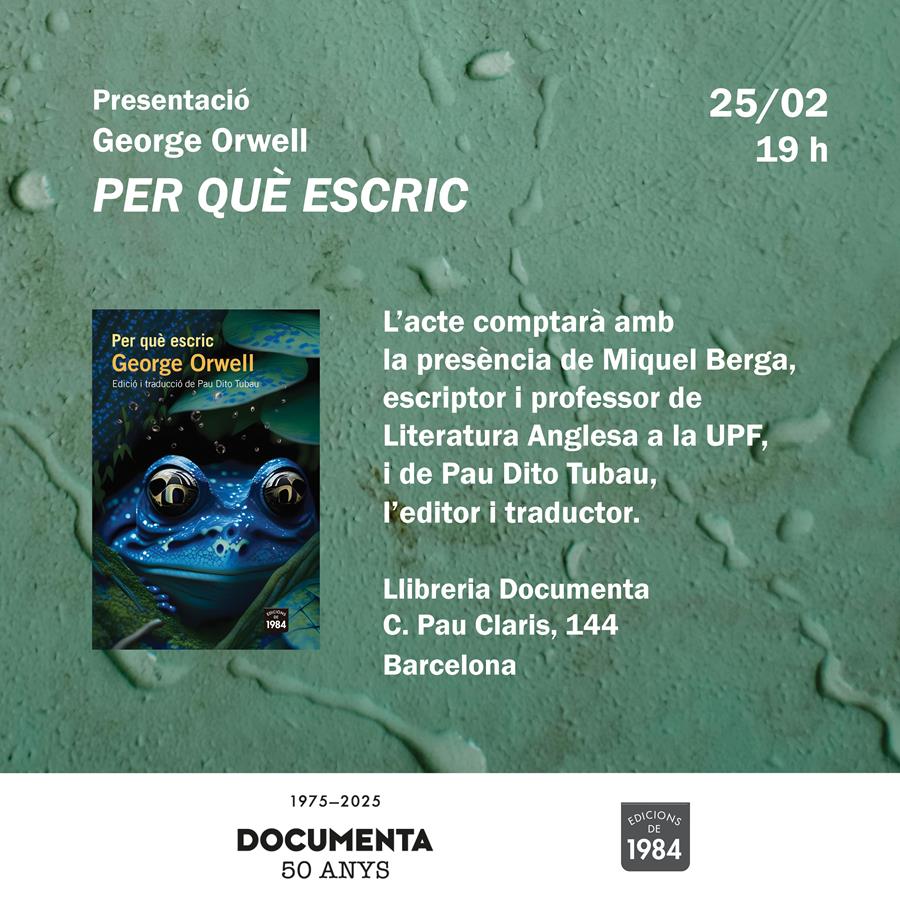 Presentació «Per què escric» de George Orwell - 