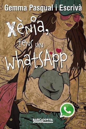 XÈNIA, TENS UN WHATSAPP | 9788448930820 | PASQUAL I ESCRIVÀ, GEMMA