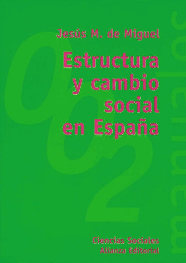 ESTRUCTURA Y CAMBIO SOCIAL EN ES | 9788420681719 | MIGUEL