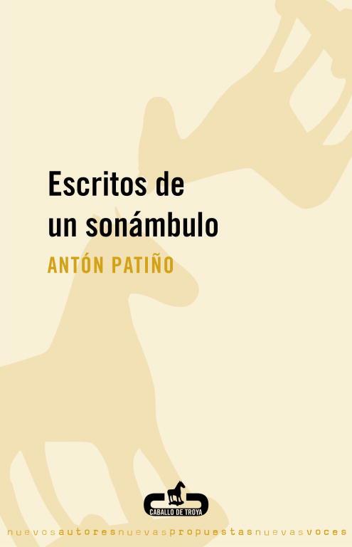 ESCRITOS DE UN SONAMBULO | 9788496594722 | PATIÑO