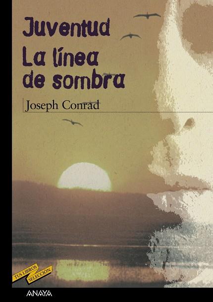 JUVENTUD. LA LINEA DE SOMBRA | 9788466724807 | CONRAD, JOSEPH