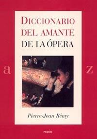 DICC.AMANTE DE LA OPERA | 9788449318719 | REMY