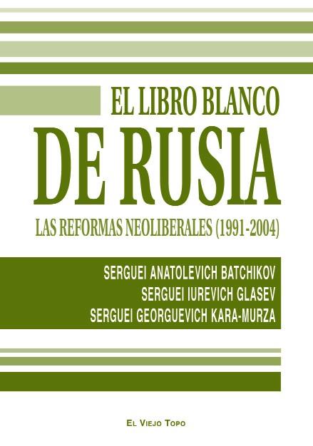 EL LIBRO BLANCO DE RUSIA | 9788496831148 | VARIOS