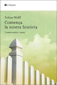 COMENÇA LA NOSTRA HISTORIA | 9788498675221 | WOLFF