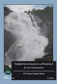 CORRIENTES ACTUALES DE FILOSOFÍA I | 9788490859605 | LÓPEZ SÁENZ, Mª CARMEN