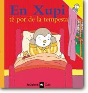 XUPI TÉ POR DE LA TEMPESTA | 9788424603540 | VARIOS