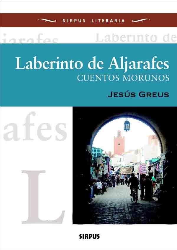 LABERINTO DE ALJARAFES | 9788496483576 | GREUS