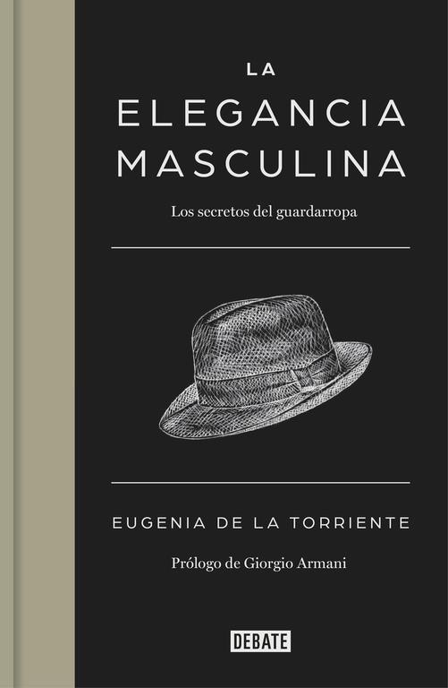 ELEGANCIA MASCULINA, LA | 9788499924731 | DE LA TORRIENTE,EUGENIA