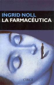 FARMACEUTICA | 9788477651215 | INGRID NOLL