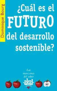 ¿CUÁL ES EL FUTURO DEL DESA-.... | 9788446020998 | DOMINIQUE BOURG