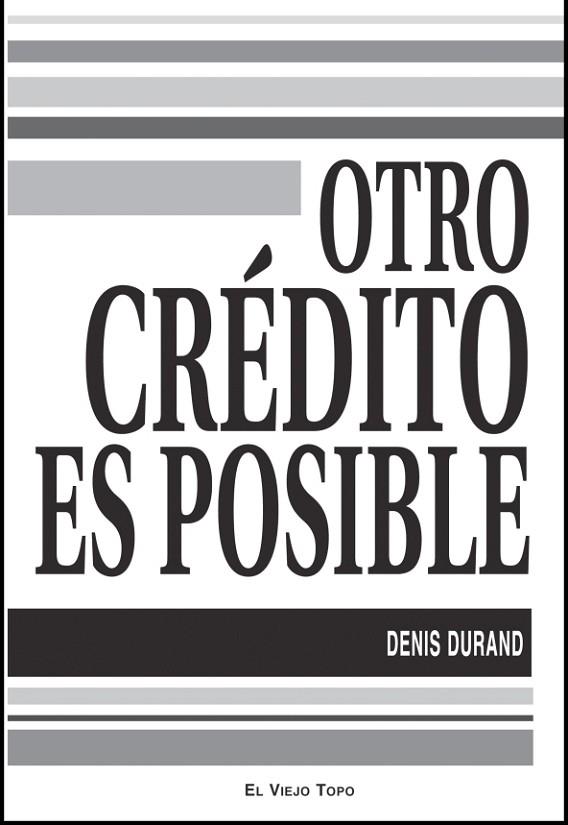 OTRO CRÉDITO ES POSIBLE | 9788492616213 | DURAND, DENIS